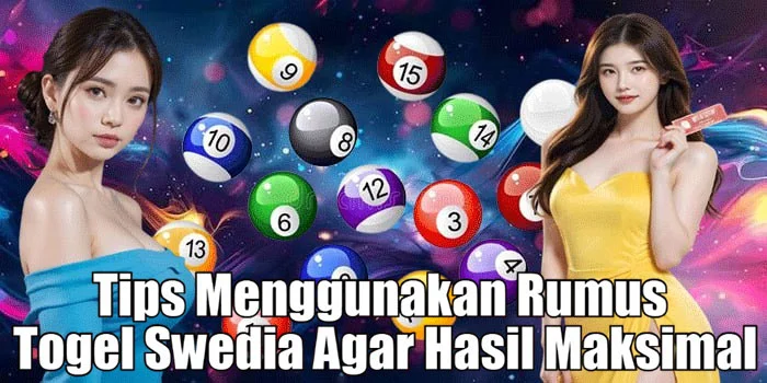 Tips Menggunakan Rumus Togel Swedia Agar Hasil Maksimal