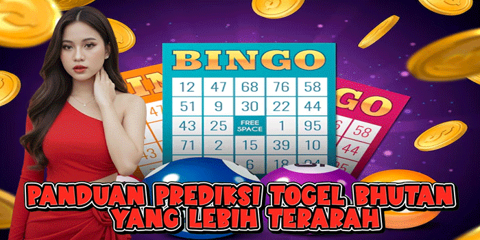 Panduan Prediksi Togel Bhutan Yang Lebih Terarah